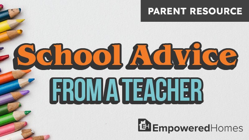 PARENT RESOURCE: School Advice from a Teacher